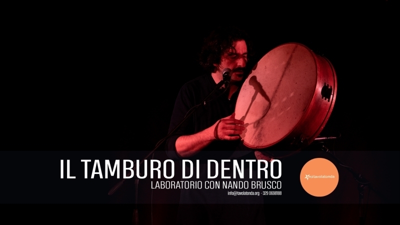 IL TAMBURO DI DENTRO con Nando Brusco